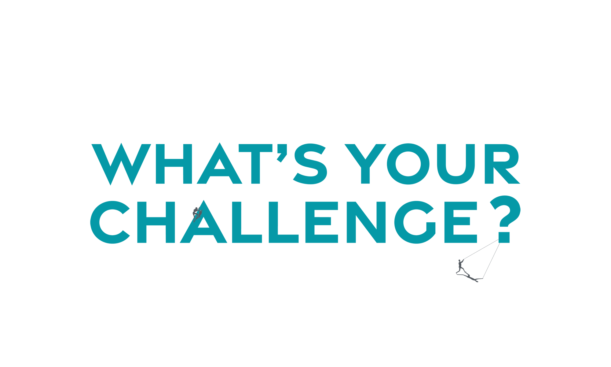 What's your challenge?