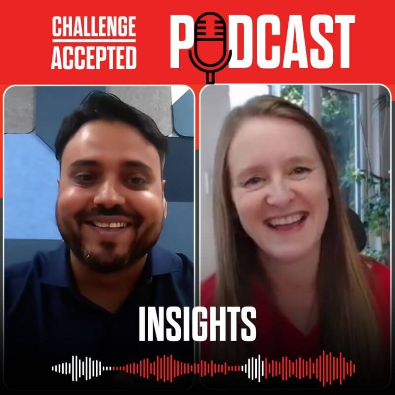 Challenge Accepted podcast episode 2 - Insights